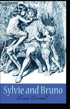 Paperback Sylvie and Bruno Illustrated Book