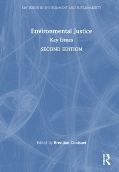 Environmental Justice: Key Issues (Key Issues in Environment and Sustainability)
