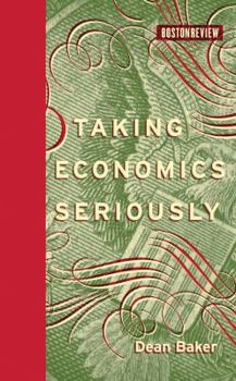 Hardcover Taking Economics Seriously Book