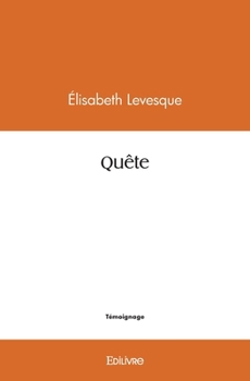 Paperback Quête [French] Book