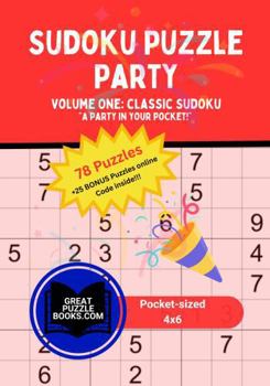 Paperback Sudoku Puzzle Party: Volume One: Classic Sudoku Book
