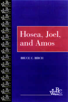 Hosea, Joel, and Amos (Westminster Bible Companion)