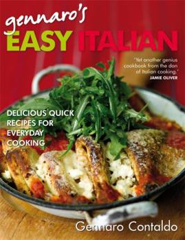 Hardcover Gennaro's Easy Italian: Delicious Recipes for Everyday Cooking Book