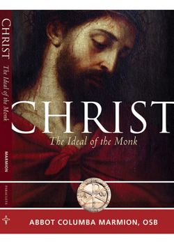 Paperback Christ: The Ideal of the Monk Book