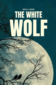 Paperback The White Wolf Book