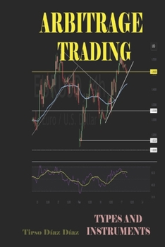 Paperback Arbitrage Trading: Types and Instruments Book
