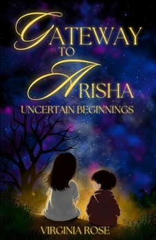 Paperback Gateway to Arisha: Uncertain Beginnings Book