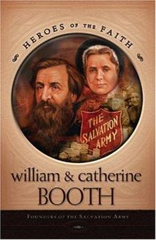 Paperback William and Catherine Booth: Founders of the Salvation Army Book