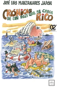 Paperback Cr?nicas de Un Pa?s Que Se Cre?a Rico [Spanish] Book