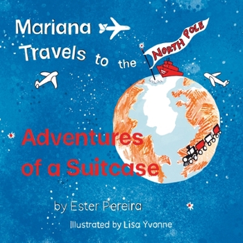 Paperback Mariana Travels to the North Pole Book