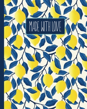 Made With Love: Unique Keepsake Wedding Gift of Your Treasured Family Recipes, Stories, and Traditions. Simple Layout and Format. Perfect for Bridal ... Design. (Keepsake Wedding Recipe Journal)