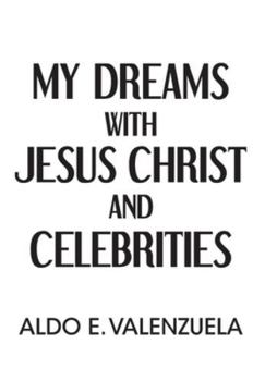 Hardcover My Dreams with Jesus Christ and Celebrities Book