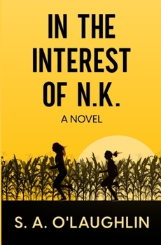 Paperback In the Interest of N.K. Book