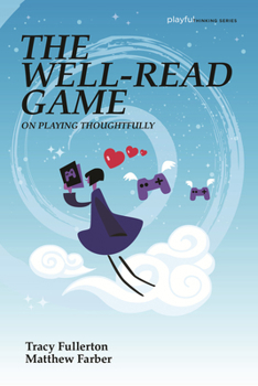 Paperback The Well-Read Game: On Playing Thoughtfully Book