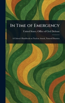 Hardcover In Time of Emergency Book