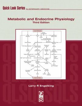 Metabolic and Endocrine Physiology - Book  of the Quick Look Series in Veterinary Medicine