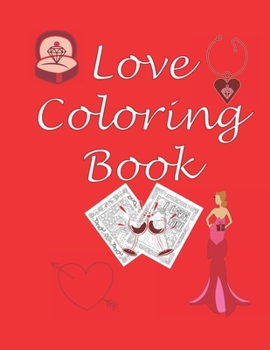 Paperback Love Coloring Book: Love Gifts for Couples: A Fun Relaxing Adult Coloring Book with Love Quotes and Beautiful Mandala frame design Book