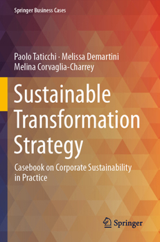 Paperback Sustainable Transformation Strategy: Casebook on Corporate Sustainability in Practice Book