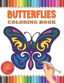 Paperback Butterflies coloring book: Butterfly activity book for kids .an ideal gift for children. Book