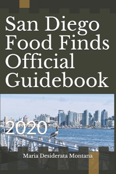 Paperback San Diego Food Finds Official Guidebook: 2020 Book