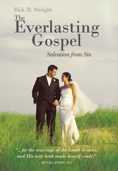 Hardcover The Everlasting Gospel: Salvation from Sin Book