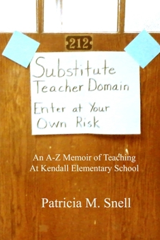 Paperback Substitute Teacher Domain: Enter At Your Own Risk Book
