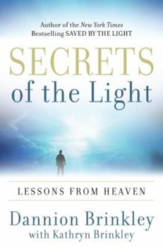 Hardcover Secrets of the Light: Lessons from Heaven Book