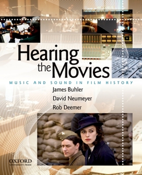 Paperback Hearing the Movies: Music and Sound in Film History Book