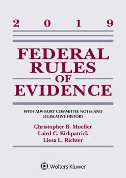 Paperback Federal Rules of Evidence: With Advisory Committee Notes and Legislative History: 2019 Statutory Supplement Book