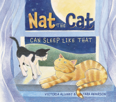 Hardcover Nat the Cat Can Sleep Like That Book