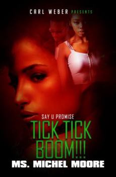 Paperback Tick, Tick, Boom!: Say U Promise 4 Book