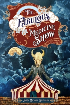 Paperback The Fabulous Medicine Show Book