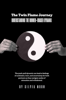 Paperback The Twin Flame Journey: Understanding the Runner-Chaser Dynamic Book