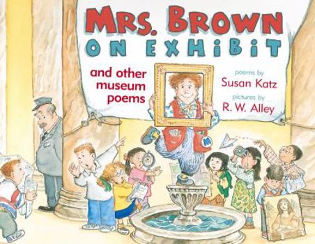 Hardcover Mrs. Brown on Exhibit: And Other Museum Poems Book
