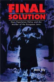 Paperback 'Final Solution': Nazi Population Policy and the Murder of the European Jews Book