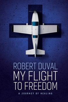 Paperback My Flight to Freedom: A Journey Of Healing Book