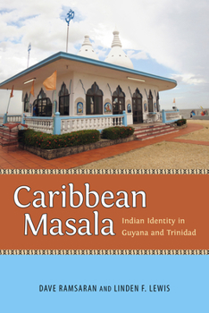 Paperback Caribbean Masala: Indian Identity in Guyana and Trinidad Book