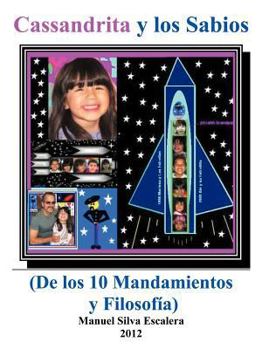 Paperback Cassandrita y los Sabios: De los 10 Mandamientos y Filosofia [Spanish] Book