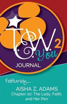 TEW You 2 Journal: Featuring Aisha Z. Adams