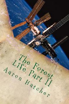 Paperback The Forest Life Part II Book