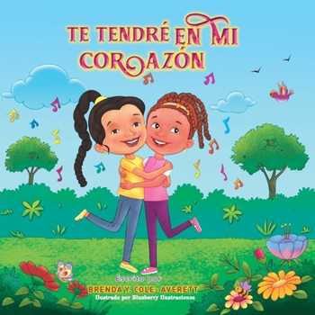 Paperback Te Tendré En Mi Corazón [Spanish] Book