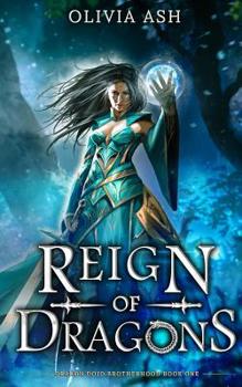 Reign of Dragons - Book #1 of the Dragon Dojo Brotherhood