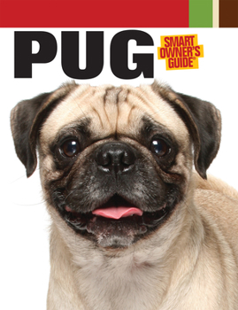 Pug - Book  of the Smart Owner's Guide