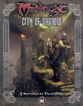 City of Shadow (Midnight) - Book  of the Midnight RPG