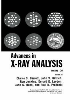 Paperback Advances in X-Ray Analysis: Volume 30 Book