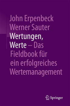 Paperback Wertungen, Werte - Das Fieldbook Für Ein Erfolgreiches Wertemanagement [German] Book