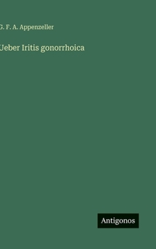 Hardcover Ueber Iritis gonorrhoica [German] Book