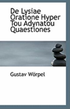 Paperback de Lysiae Oratione Hyper Tou Adynatou Quaestiones Book