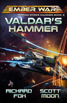 Valdar's Hammer - Book #3 of the Terran Strike Marines