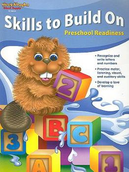 Paperback Skills to Build On: Preschool Readiness: Reproducible Grade Pre-K Book